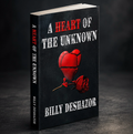 A Heart of the Unknown